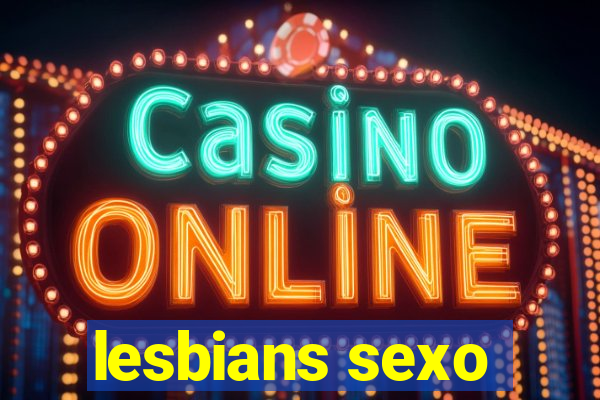 lesbians sexo